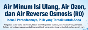 Perbedaan Air Minum Isi Ulang Air Ozon Dan Air Reverse Osmosis 1
